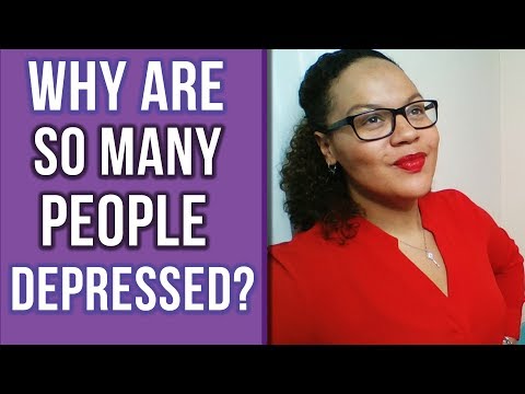 Why are so many people depressed? - Three tips that may assist you