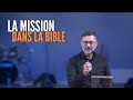 Download La Mission Dans La Bible Et Aujourd Hui Laurent Boshi Mp3 Song