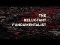 The Reluctant Fundamentalist