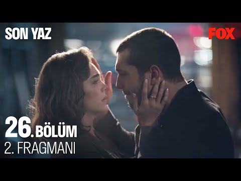 Son Yaz 26. Bölüm 2. Fragmanı                                                                                                                                                                                                                             