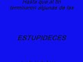Estupideces, golpes y caidas