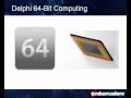 Delphi 64-bit Compiler Sneak Preview