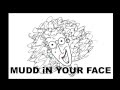 MUDD iN YOUR FACE  THE TRAILER on YouTube