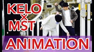 KELO × MST – ANIMATION 3
