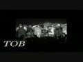 T.O.B @ da Tunnel