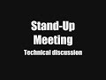 How We Conduct Stand Up Meetings