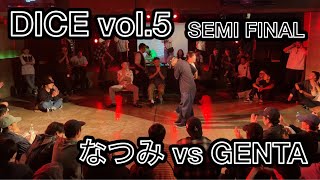 Natsumi vs Genta – DICE vol.5 SEMI FINAL