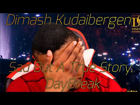 Dimash Kudaibergen - Daybreak, Bastau 2017 Base on a true (Reaction) Truly sad story