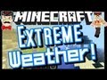 Minecraft EXTREME WEATHER ! Desert Heat ! Swamp Fog !