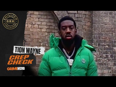 Tion Wayne – Crep Check | GRM Daily #5MilliSubs