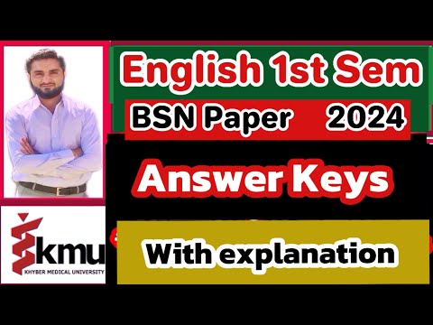 English 1st Semester Paper Answer Keys {KMU} (2024){BSN/Post-RN} KHYBER MEDICAL UNIVERSITY