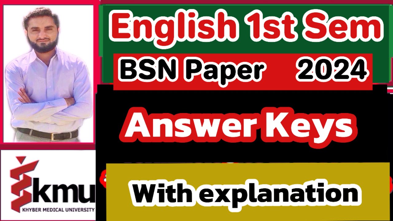 English 1st Semester Paper Answer Keys {KMU} (2024){BSN/Post-RN} KHYBER MEDICAL UNIVERSITY