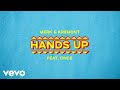 Merk & Kremont ft. DNCE - Hands Up tekst piosenki