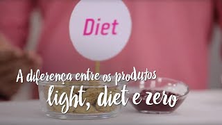 A diferença entre os produtos light, diet e zero