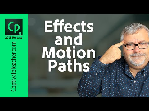 Effects and Motion Paths in Adobe Captivate