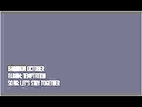 Brandon October – Let’s stay together