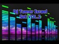 Set by Dj Tomer Israel VOL.2 23.2.2012