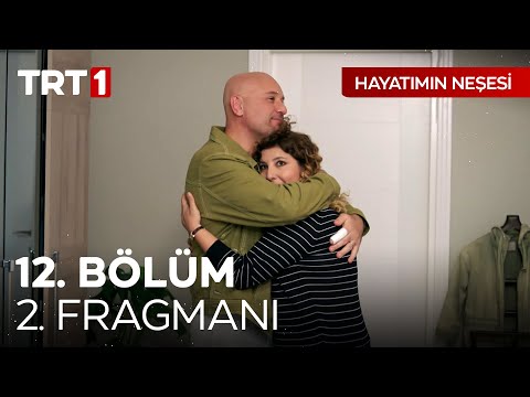 Hayatımın Neşesi 12. Bölüm 2. Fragmanı                                                                                                                                                                                                                    