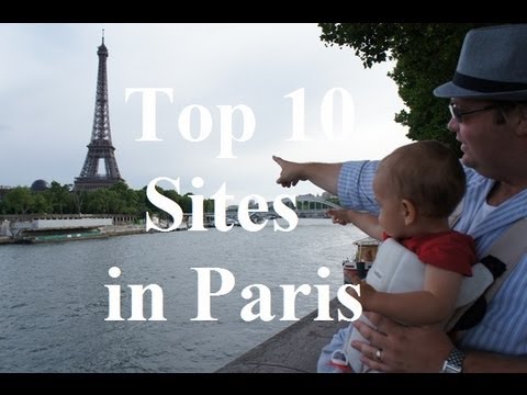 Visit Paris – The Top 10 Sights in Paris