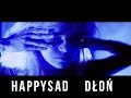 happysad - Dłoń tekst piosenki