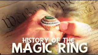 💍 History of the Magic Ring 💍