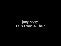 Joey Noey Shorts: Joey Falls from A Chair!