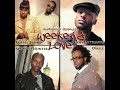 Koffee Brown Vs Kenny Lattimore Vs Alfonzo Hunter Vs Dwele - Weekend Love