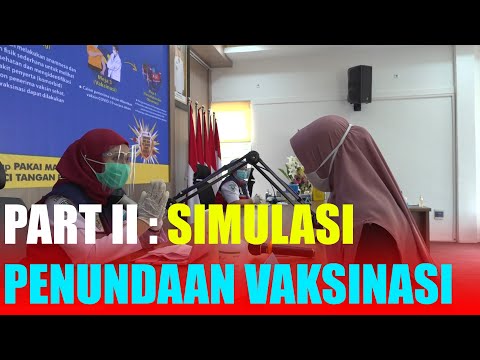 PART II : SIMULASI PENUNDAAN VAKSINASI