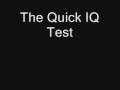 Quick And Easy IQ Test!