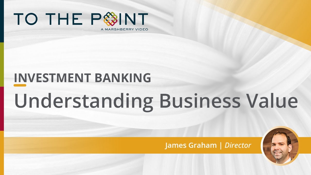 Thumbnail for Understanding Business Value video