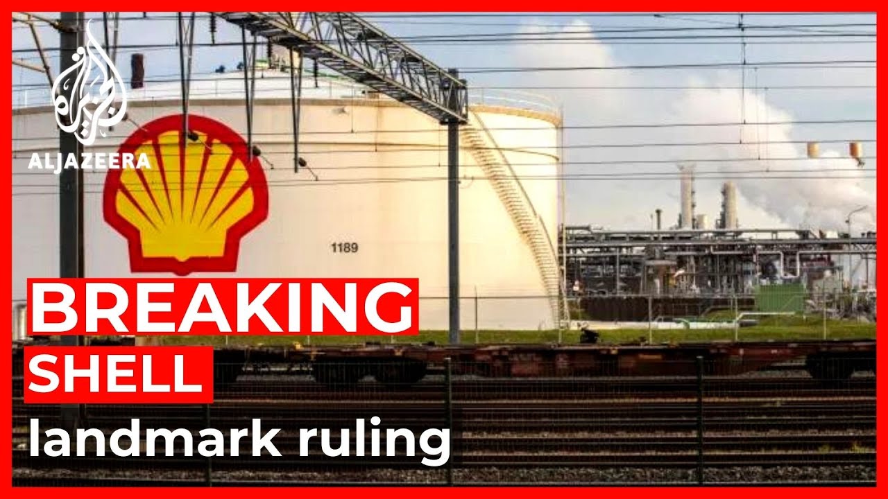 "This will Change the World:" Dutch Court orders Shell to reduce CO2 by 45% by 2030