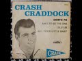 BILLY CRASH CRADDOCK SINGS \"RUB IT IN\" BILLY CRASH CRADDOCK SINGS \"RUB IT IN\"