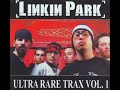 Linkin Park - Rhinestone [AKA Forgotten]