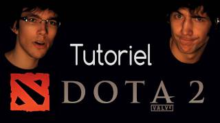 Dota 2 - Tutoriel