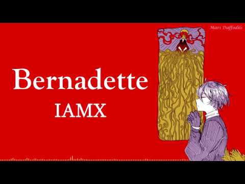 Bernadette - IAMX (Sub español)