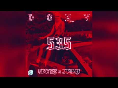 Dony - 535 (Ft. Wayne x Zogno) [Official Audio]