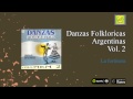 danzas folklóricas argentinas vol.2 - la fortinera