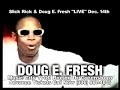 SLICK RICK & DOUG E. FRESH \"LIVE\" SHOW