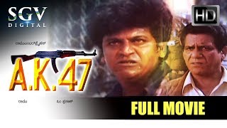 AK 47 - Kannada Full HD Movie  Shivarajkumar Chand