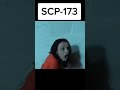 Download Scp 173 Scpfoundation Scp Scp173 Short Horror Mp3 Song