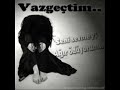 �ek Git Ba??mdan - Sibel Can {Genckolik.Net}