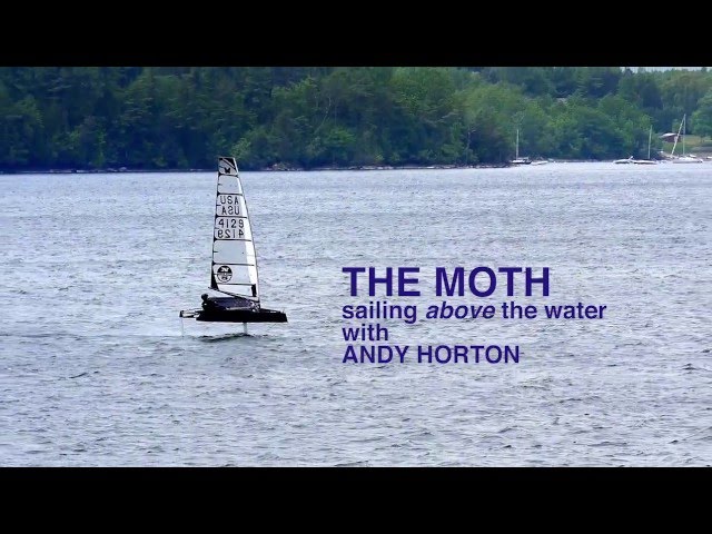 The Moth – Andy Horton Sailing a Hydrofoil