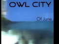 06 - Owl City - Fuzzy Blue Lights (w/ lyrics)