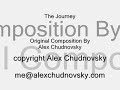 The Journey - Classical Composition by Alex Chudnovsky