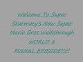 new super mario bros walkthrough world 8 final castle