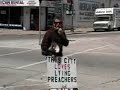 street preacher Shawn Carptenter street preacher Shawn Carptenter