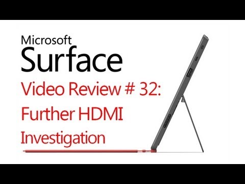 Review # 32: Further HDMI Investigation - Microsoft Windows Surface RT (Windows 8)