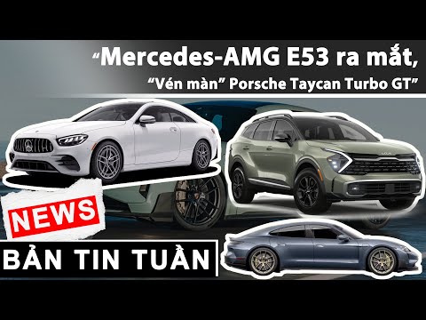 Mercedes-AMG E53 ra mắt với động cơ mạnh 603 mã lực, “Vén màn” siêu xe điện Porsche Taycan Turbo GT