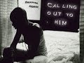 calling to him