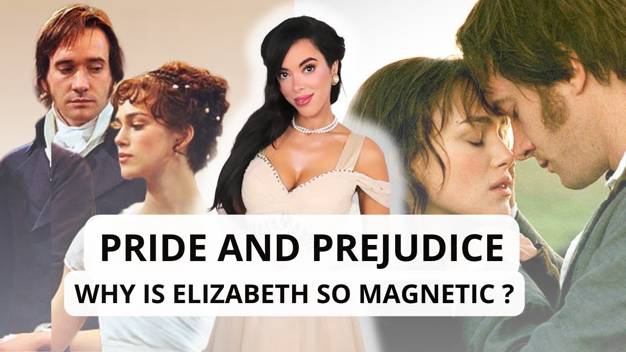 Pride and Prejudice : WHY IS the Aloof Mr Darcy became OBSESSED with Elizabeth Bennet ?